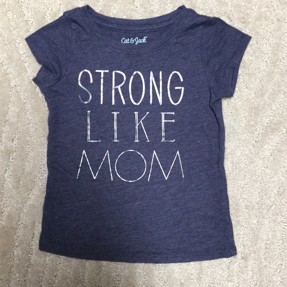 Cat & Jack t-shirt - strong like mom 💪